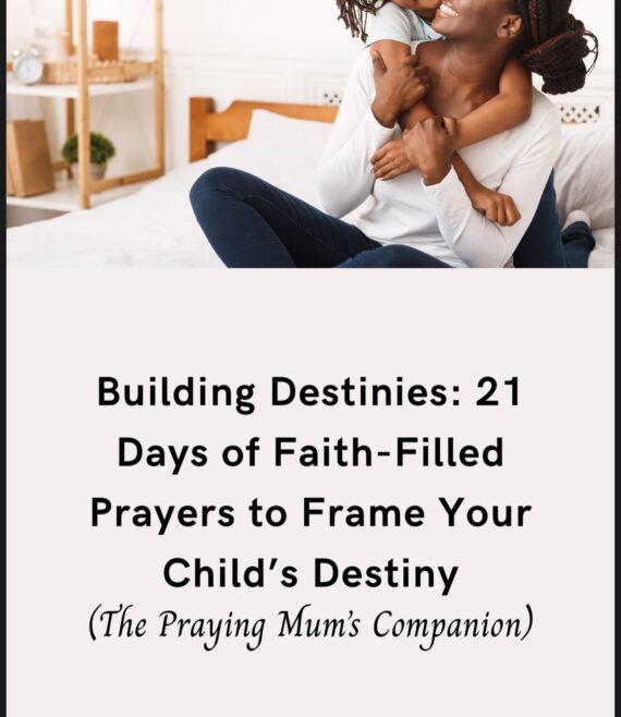 The Praying Mums Companion by Dr Glory Opara Issue 4